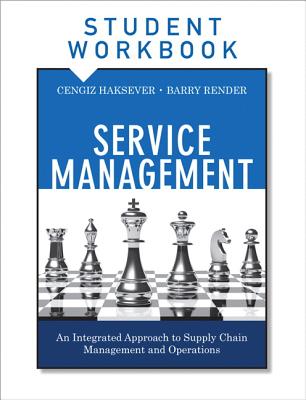 Image for Service Management: An Integrated Approach to Supply Chain Management and Operations Service Management: An Integrated Approach to Supply Chain Management and Operations