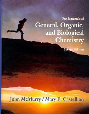 Fundamentals of General, Organic and Biological Chemistry