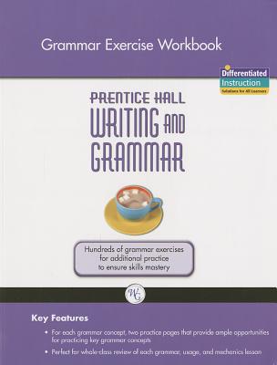 Prentice Hall Writing and Grammar: Grammar Exercise, Grade Ten