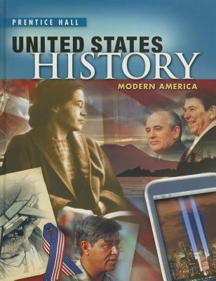UNITED STATES HISTORY 2010 MODERN AMERICA STUDENT EDITION GRADE 11/12