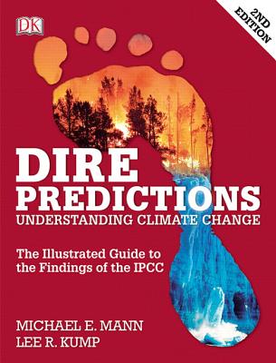 Dire Predictions: Understanding Climate Change