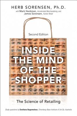 Inside the Mind of the Shopper: The Science of Retailing