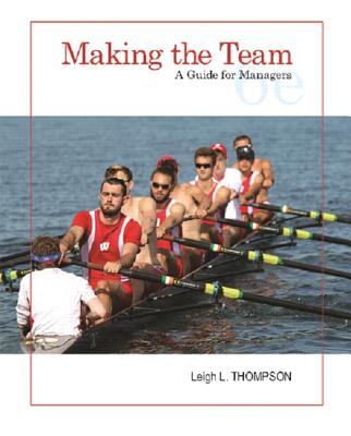 Making the Team: A Guide for Managers
