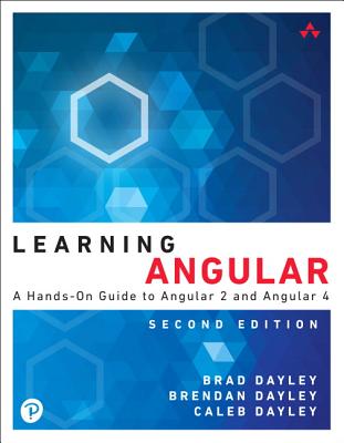Learning Angular: A Hands-On Guide to Angular 2 and Angular 4 Image for Learning Angular: A Hands-On Guide to Angular 2 and Angular 4