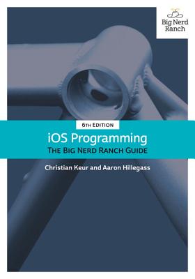 Image for Ios Programming: The Big Nerd Ranch Guide