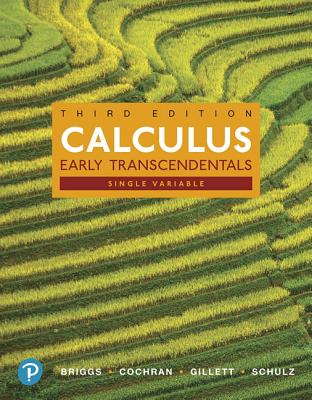 Single Variable: Calculus: Early Transcendentals, 3e 2019