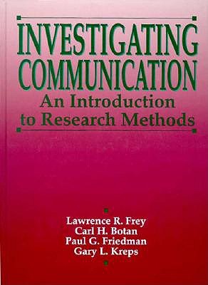 Investigating Communication: An Introduction to Research Methods