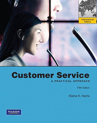 Customer Service: A Practical Approach: International Edition