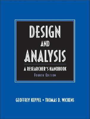 Design and Analysis: A Researcher's Handbook