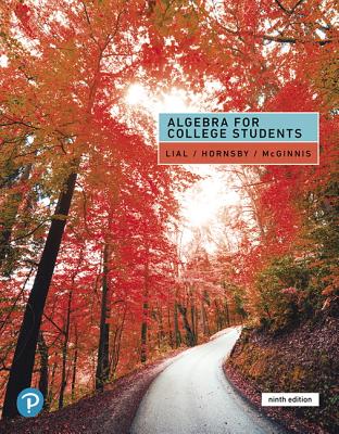 Algebra for College Students, Ninth Edition, Student Textbook, c. 2020