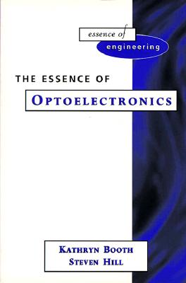 The Essence of Optoelectronics (Essence of Engineering)