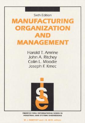 Image for Manufacturing Organization And Management