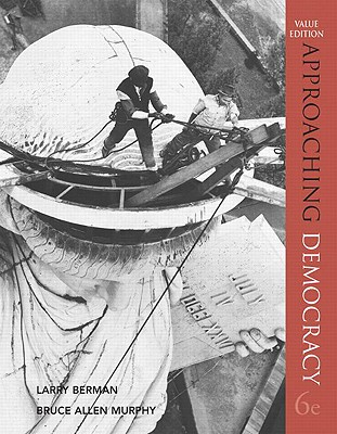 Approaching Democracy National Value Edition (6th Edition)