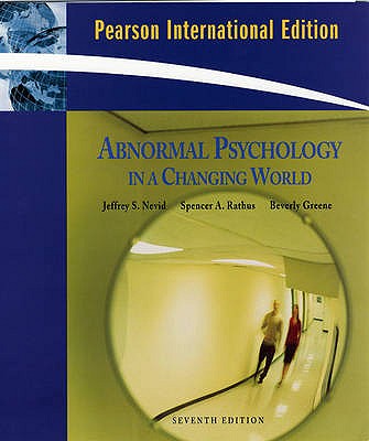 Abnormal Psychology in a Changing World: International Edition