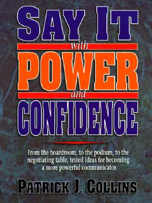 Image for Say It With Power And Confidence Say It With Power And Confidence