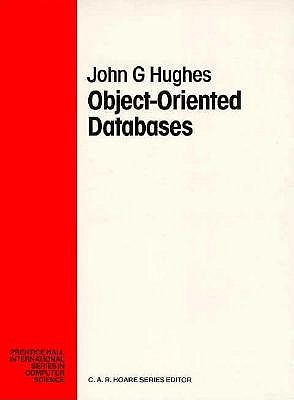 Object-Oriented Databases (Prentice-Hall International Series in Computer Science)