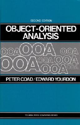 Image for Object Oriented Analysis (2nd Edition) (Yourdon Press Computing Series) Object Oriented Analysis (2nd Edition) (Yourdon Press Computing Series)