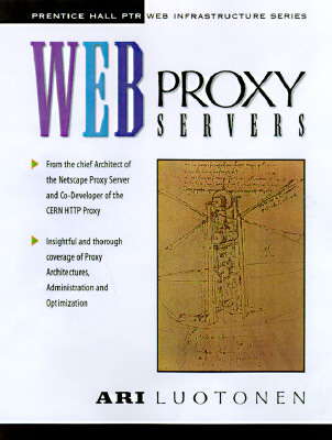 Image for Web Proxy Servers (Web Infrastructure Series) Web Proxy Servers (Web Infrastructure Series)