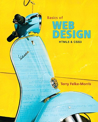 Basics of Web Design: HTML5 and CSS3