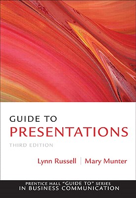 Guide to Presentations (Guide to Series in Business Communication)
