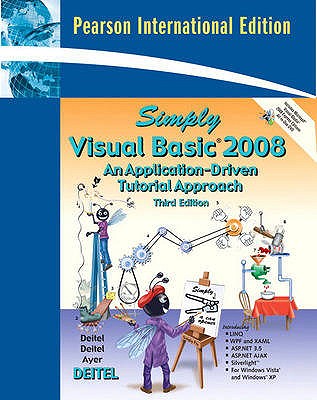 Image for Simply Visual Basic 2008: International Version: An Application-Driven Tutorial Approach Simply Visual Basic 2008: International Version: An Application-Driven Tutorial Approach