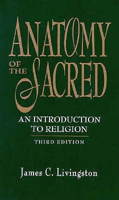 Image for Anatomy of the Sacred: An Introduction to Religion
