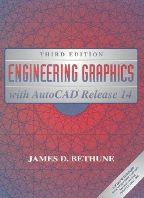 Engineering Graphics with AutoCAD Release 14 (3rd Edition)