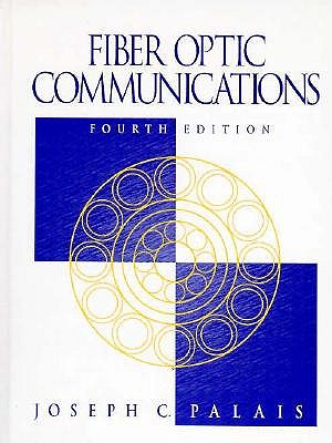 Fiber Optic Communications (4th Edition)
