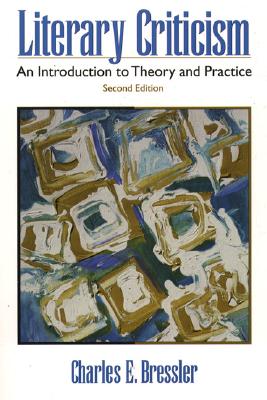 Literary Criticism: An Introduction to Theory and Practice (2nd Edition)
