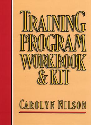 Training Program Workbook and Kit; Training Program Workbook and Kit