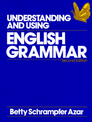 Image for Understanding and Using English Grammar (Azar English Grammar) Understanding and Using English Grammar (Azar English Grammar)