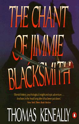 CHANT OF JIMMIE BLACKSMITH, THE