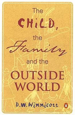 Child, the Family and the Outside World