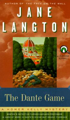 The Dante Game A Homer Kelly Mystery, Langton, Jane The Dante Game A Homer Kelly Mystery, Langton, Jane