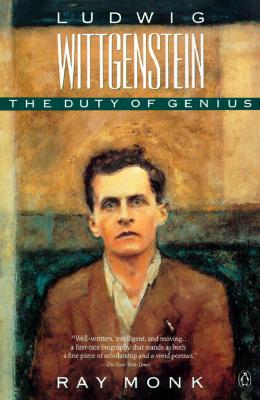 Ludwig Wittgenstein: The Duty of Genius