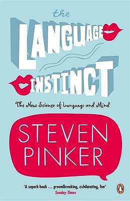 Image for The Language Instinct : The New Science of Language and Mind The Language Instinct : The New Science of Language and Mind