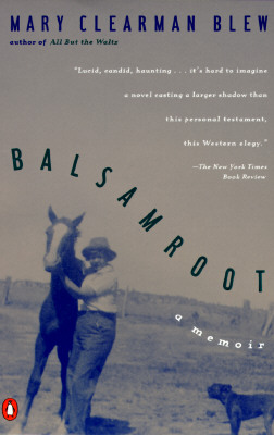 Balsamroot: A Memoir