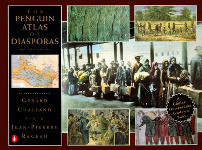 The Penguin Atlas of Diasporas