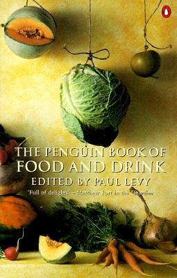 The Penguin Book of Food and Drink
