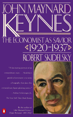 Image for John Maynard Keynes: Volume 2: The Economist as Savior, 1920-1937 John Maynard Keynes: Volume 2: The Economist as Savior, 1920-1937