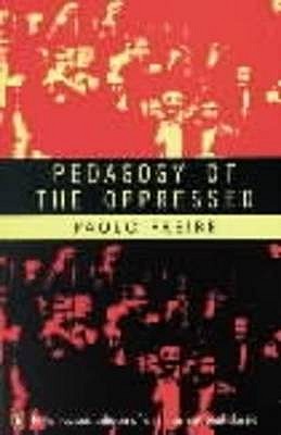 Pedagogy of the Oppressed