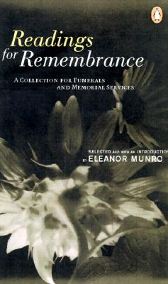 Readings for Remembrance: A Collection for Funerals and Memorial Services