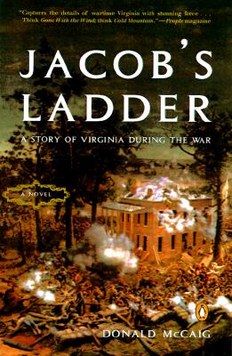 Jacob's Ladder: A Story of Virginia During the War