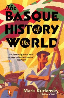 Image for The Basque History of the World: The Story of a Nation