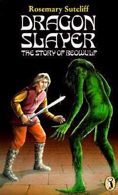 Dragon Slayer: The Story of Beowulf (Puffin Books)