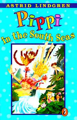 Image for Pippi in the South Seas (Pippi Longstocking)
