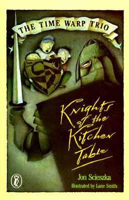 Knights of the Kitchen Table (The Time Warp Trio)