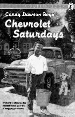 Chevrolet Saturdays (A Puffin Novel)