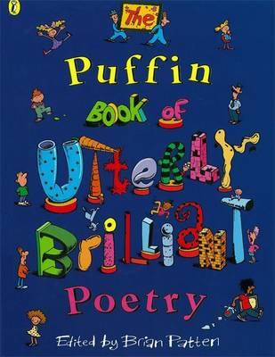 Image for The Puffin Book Of Utterly Brilliant Poetry