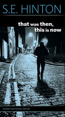 That Was Then, This is Now